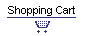   Click Here to see the Shopping Cart.  